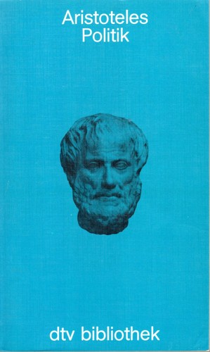 Aristóteles: Politics (German language, 1981, Deutscher Taschenbuch Verlag)