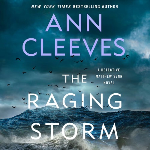 Ann Cleeves, Ann Cleeves: Raging Storm (AudiobookFormat, 2023, Macmillan Audio)