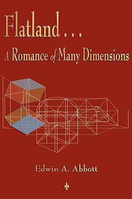 Monty, Trains of Trains of Thought Publishing, Edwin Abbott Abbott, Sajad Hussain, Edward Abbott, Joel Dueck: Flatland (2010)