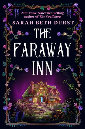 Sarah Beth Durst: The Faraway Inn (EBook, 2026, Delacorte Press)
