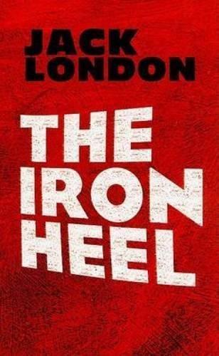 London.: The iron heel (2009)