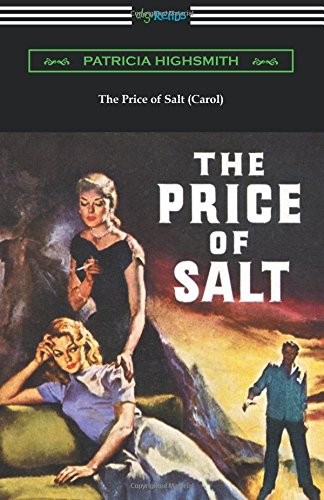 Patricia Highsmith: The Price of Salt (2017, Digireads.com Publishing)