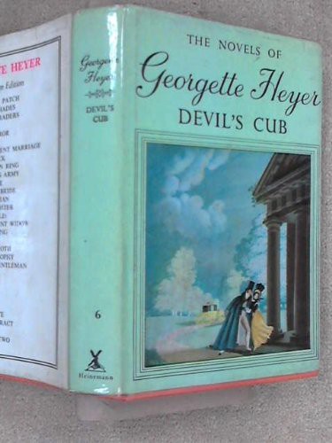 Georgette Heyer: Devil's Cub (Hardcover, William Heinemann Ltd.)