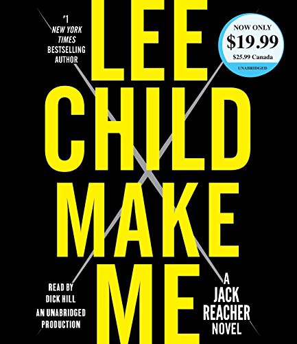 Lee Child, Dick Hill: Make Me (AudiobookFormat, Random House Audio)