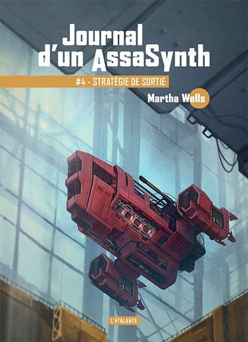 Martha Wells, Mathilde Montier, Pierre Bourgerie, leraf: Stratégie de sortie (Paperback, French language, 2024, L'Atalante)
