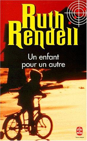 Ruth Rendell: Un enfant pour un autre (Paperback, LGF)