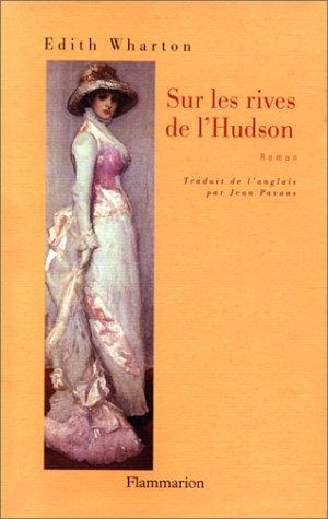 Edith Wharton: Sur les rives de l'Hudson (Paperback, French language, Flammarion)