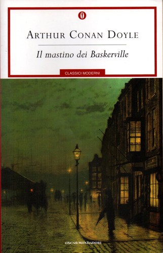 Arthur Conan Doyle, Arthur Conan Doyle: The Hound of the Baskervilles (Italian language, 2010, Arnoldo Mondadori Editore)