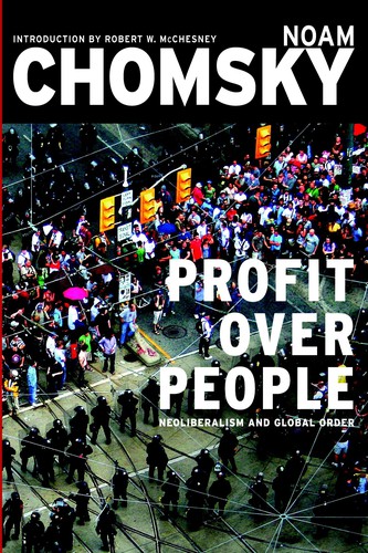 Profit over People (1999, Seven Stories Press)