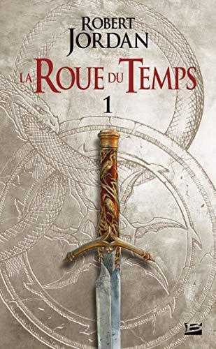 Robert Jordan: L'Œil du monde : première partie (French language, 2018, Bragelonne)