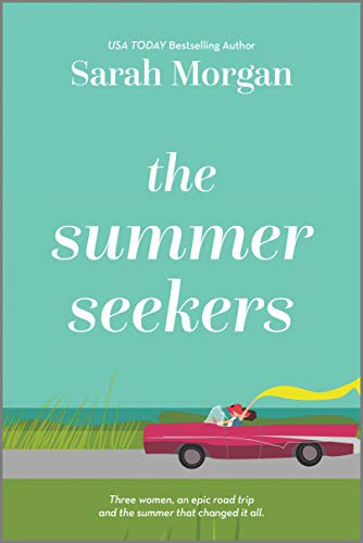 Sarah Morgan: The Summer Seekers (Paperback, HQN)