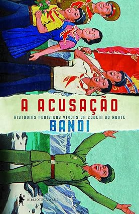 Bandi: A acusação (Paperback, Português language, Biblioteca Azul)