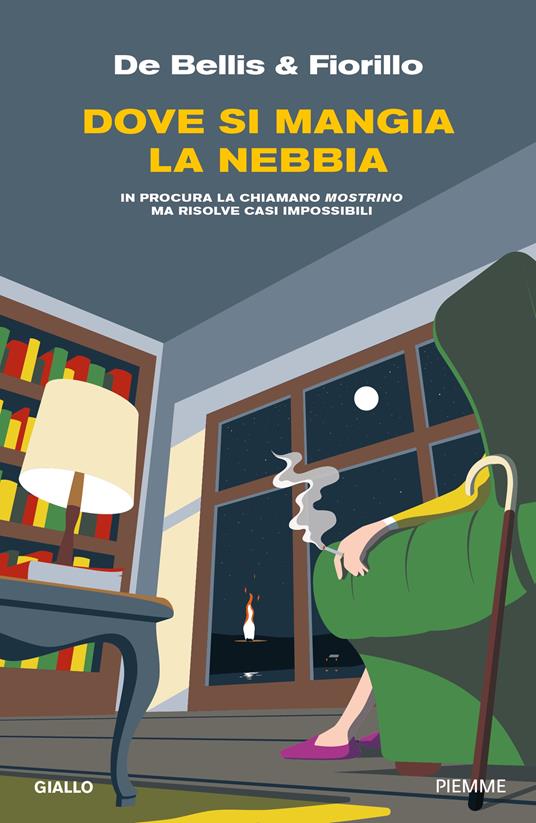 Stefano De Bellis, Edgardo Fiorillo: Dove si mangia la nebbia (Piemme)