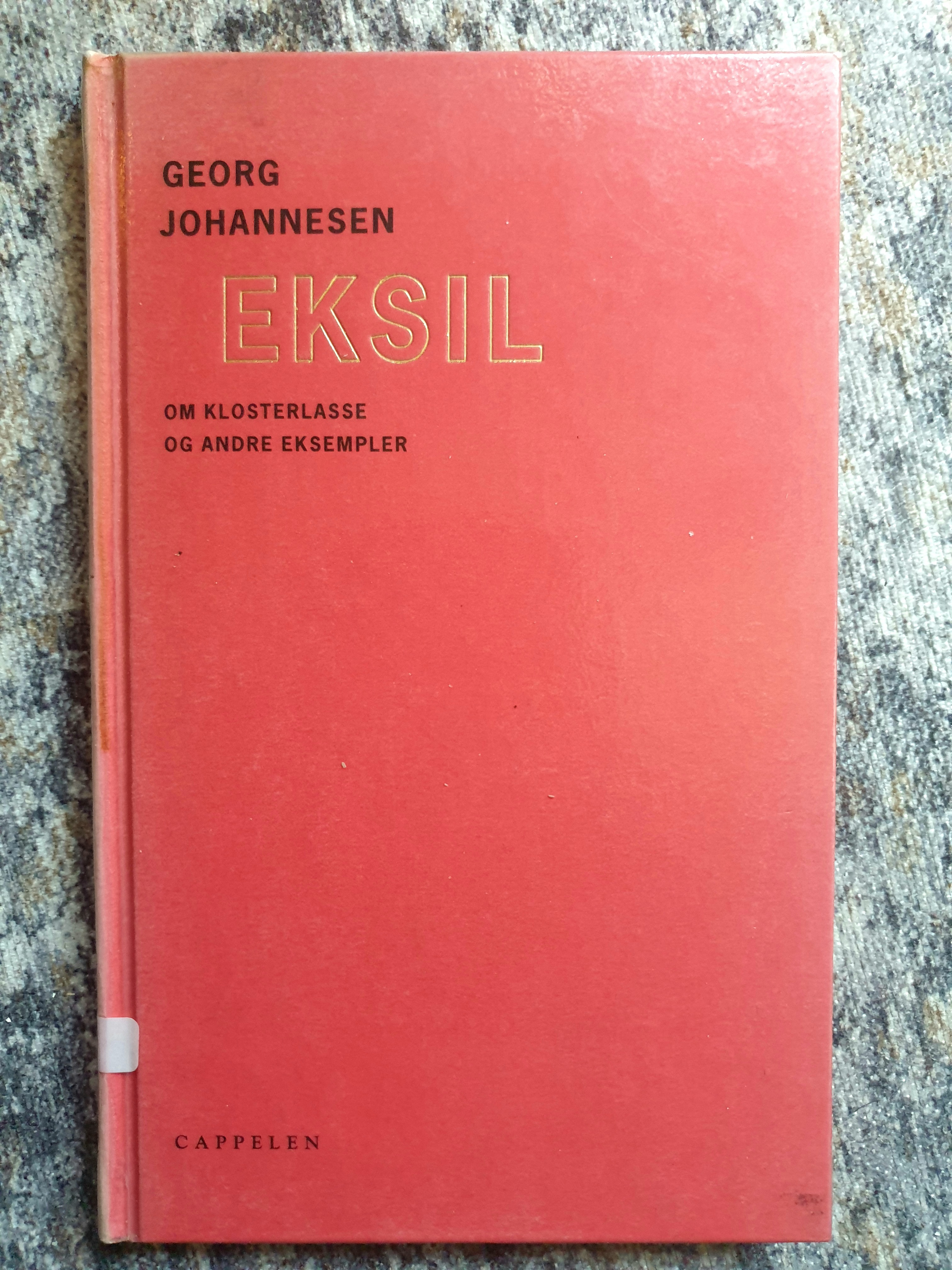 Georg Johannesen: Eksil (Hardcover, Norsk language, 2006, Cappelen)