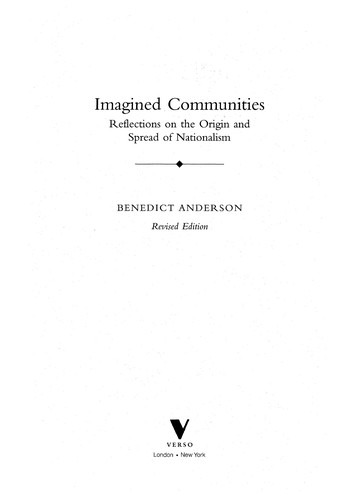 Benedict Anderson: Imagined communities (1991, Verso)