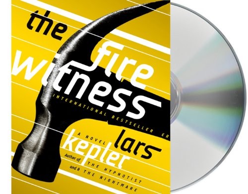 Laura A. Wideburg, Lars Kepler, Mark Bramhall: The Fire Witness (AudiobookFormat, 2013, Brand: Macmillan Audio, Macmillan Audio)