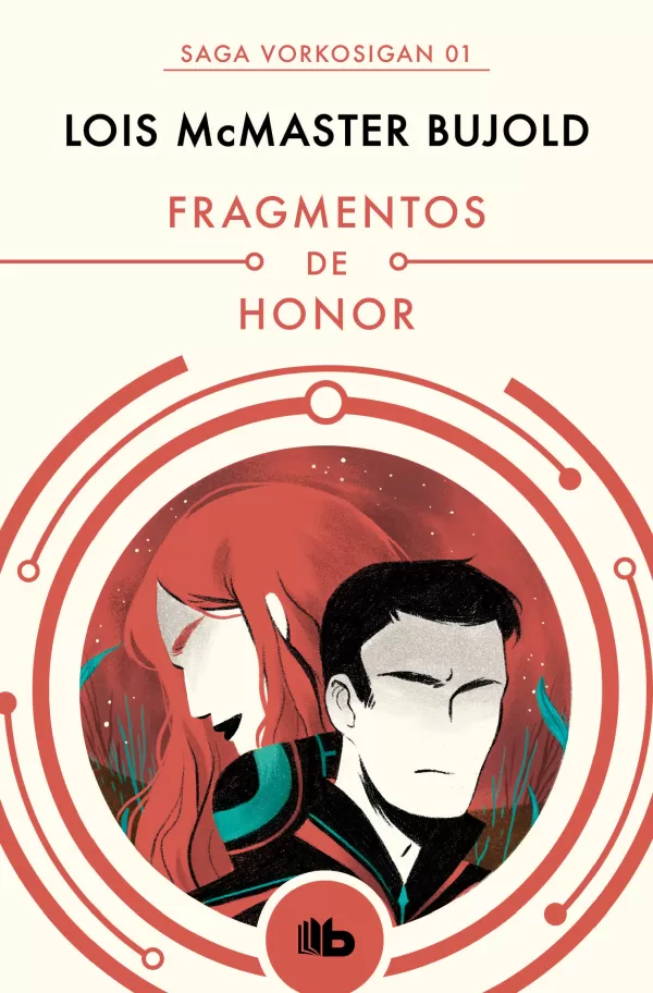 Lois McMaster Bujold, Rafael Marín Trechera: Fragmentos de honor (Paperback, es language, 2020, B de Bolsillo)