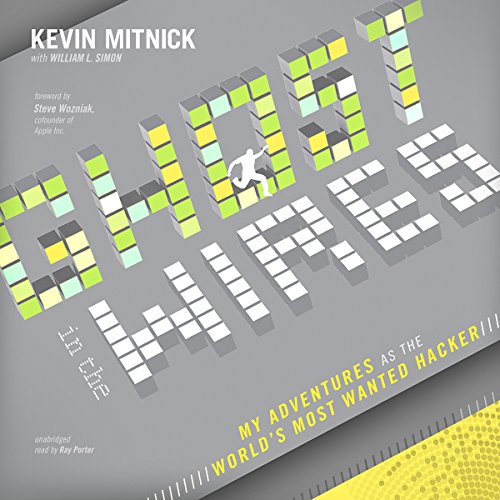 Kevin D. Mitnick: Ghost in the wires (AudiobookFormat)