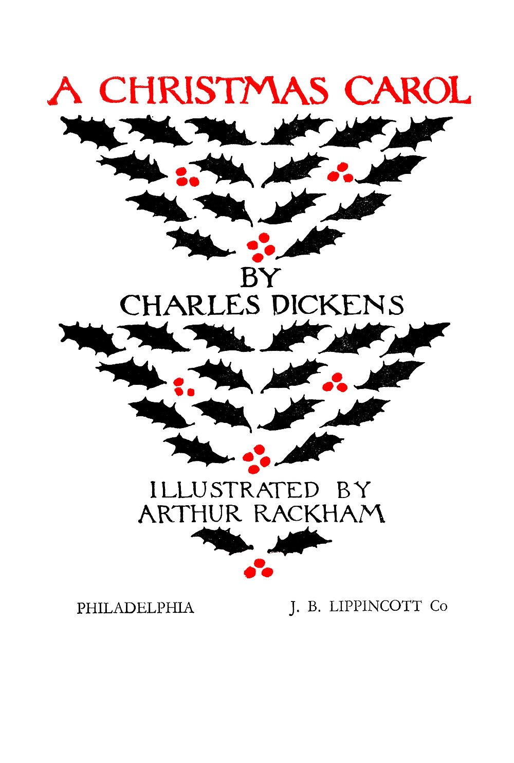 Charles Dickens: A Christmas Carol (1915, Heinemann)