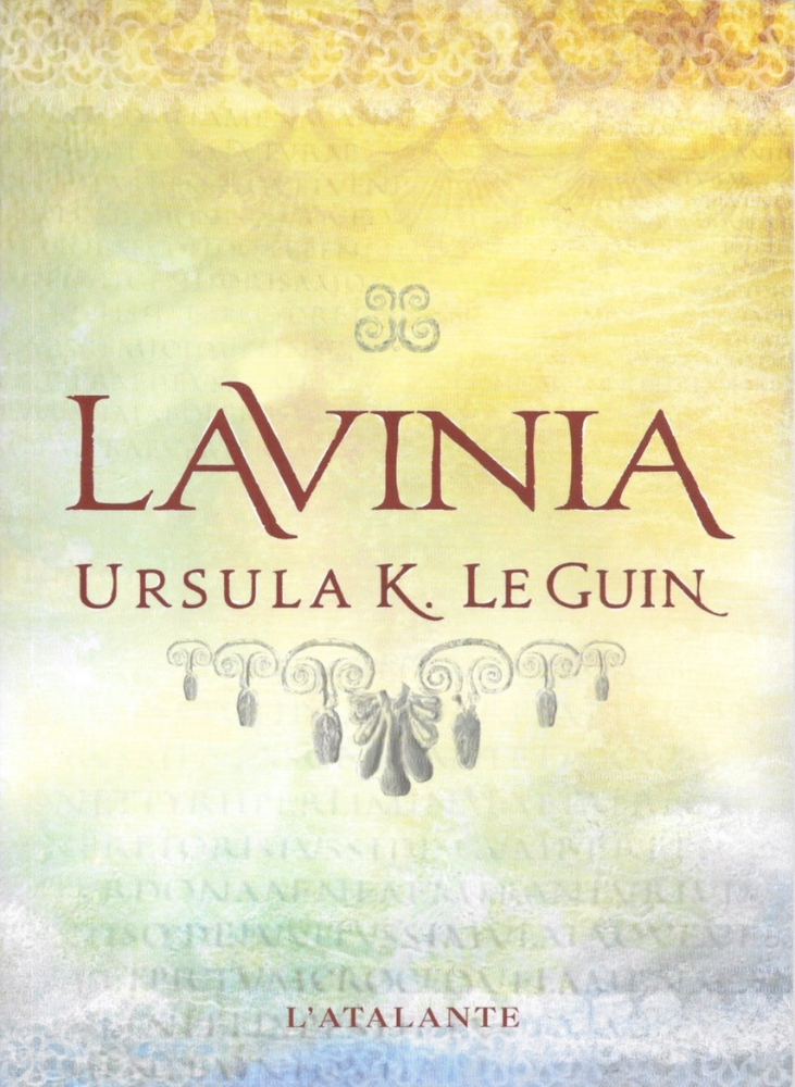 Ursula K. Le Guin (duplicate): Lavinia (Français language, 2011, Atalante)