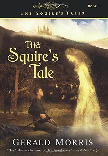 Gerald Morris: The Squire's Tale