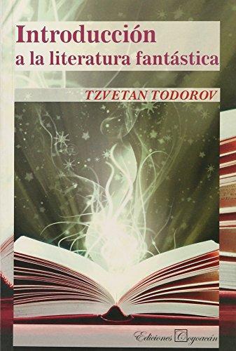 Tzvetan Todorov: Introduccion a la Literatura Fantastica (Spanish language, 1994)