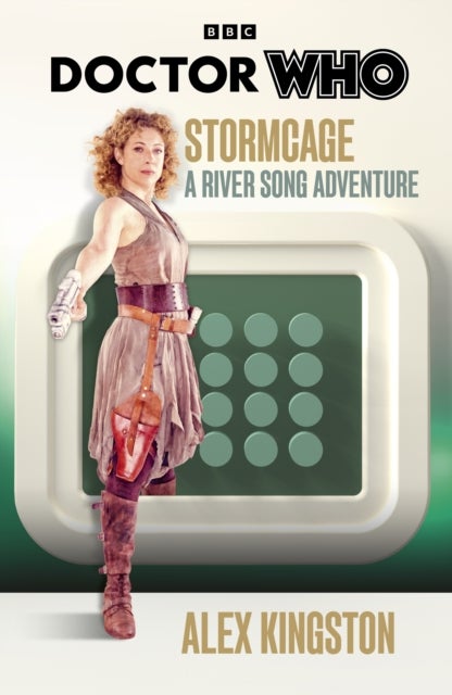 Alex Kingston, Jaqueline Rayner, Steve Cole: Doctor Who: Stormcage (Hardcover, 2026, BBC Books)