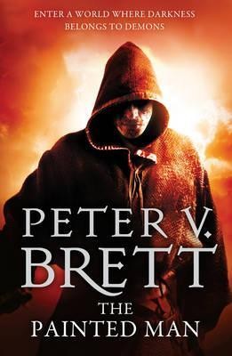 Peter V. Brett: The Painted Man (Paperback, 2013, HarperVoyager, Harper Voyager)