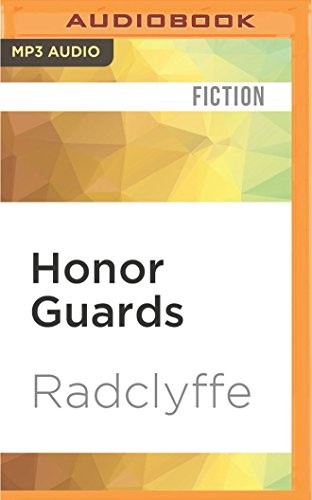 Abby Craden, Radclyffe: Honor Guards (AudiobookFormat, Audible Studios on Brilliance Audio, Audible Studios on Brilliance)