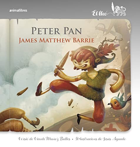 Vicente Muñoz Puelles, J. M. Barrie, Jesús Aguado: Peter Pan (Paperback, Animallibres, S.L.)