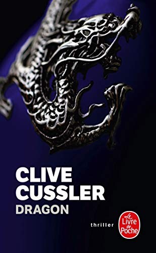 Clive Cussler, Claudie Langlois-Chassaigon: Dragon (Paperback, French language, LGF)