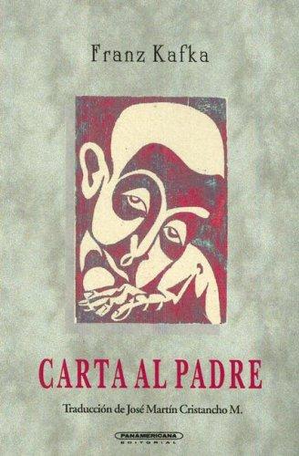 Franz Kafka: Carta al padre (Literatura Universal) (Paperback, Spanish language, 1995, Panamericana Editorial Ltda)