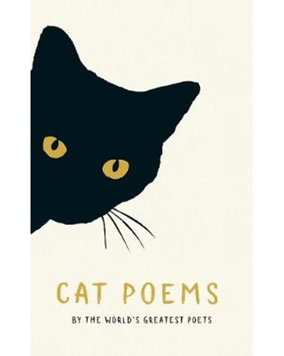 Charles Baudelaire, Elizabeth Bishop, Stevie Smith, Ezra Pound, William Carlos Williams: Cat Poems (2018, Serpent's Tail Limited)