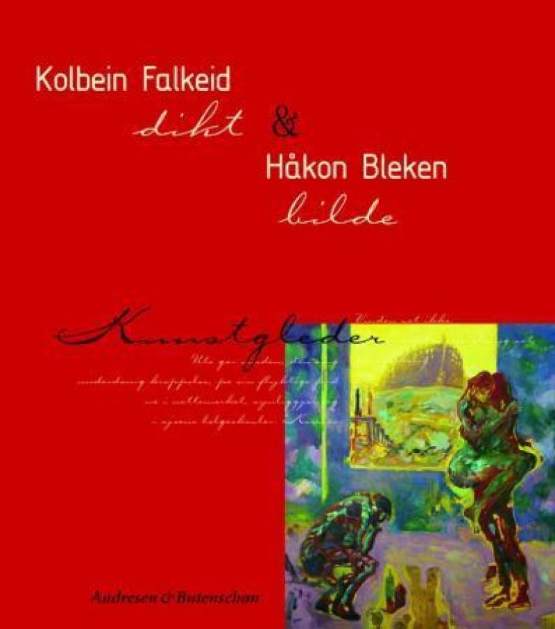 Kolbein Falkeid: Kolbein Falkeid og Håkon Bleken (Norwegian language, 2005, Andresen & Butenschøn)