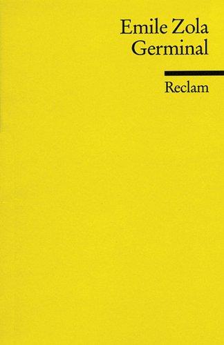 Émile Zola, Wolfgang Koeppen: Germinal. (1974, Reclam, Ditzingen)