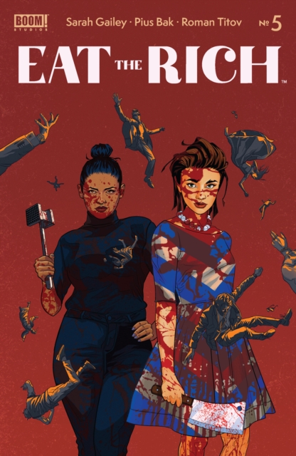 Pius Bak, Sarah Gailey: Eat the Rich SC (2022, Boom! Studios)