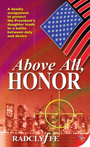 Radclyffe: Above All, Honor (Hardcover, 2004, Bold Stokes Books, Inc)