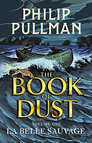 Philip Pullman: La Belle Sauvage (Paperback, 2017, David Fickling Books)