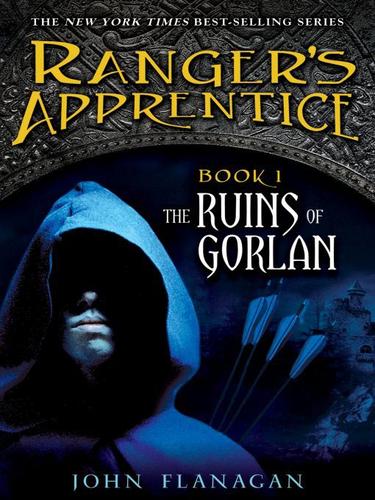 John Flanagan: Ranger's Apprentice: The Ruins of Gorlan (EBook, 2009, Penguin USA, Inc.)