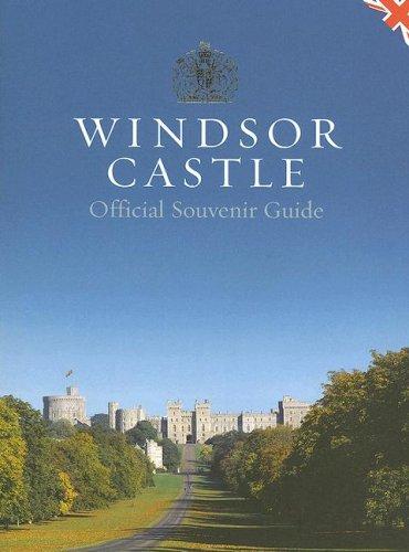 John Martin Robinson: Windsor Castle (Paperback, Royal Collection Enterprises Ltd)