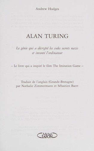 Andrew Hodges: Alan Turing (French language, 2015, M. Lafon)