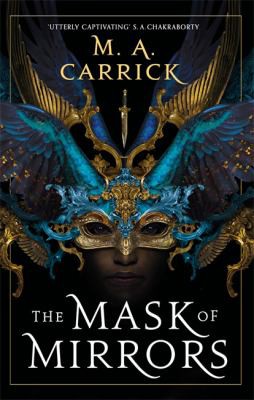 Marie Brennan, Alyc Helms: The Mask of Mirrors (2021)