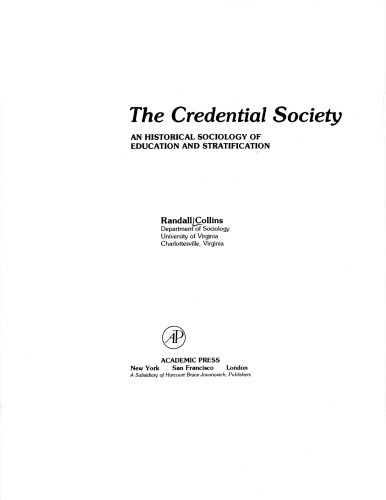 Randall Collins: The credential society (1979, Academic Press)