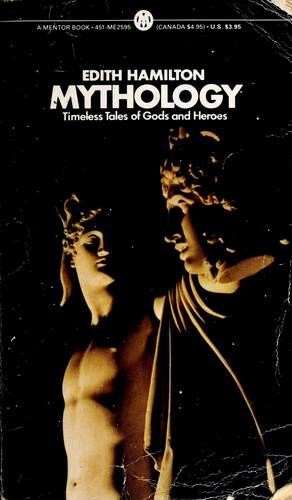 Edith Hamilton: Mythology (Mentor) (Paperback, 1953, Signet)