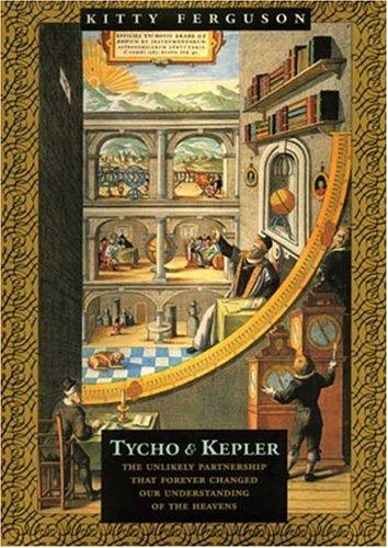 Kitty Ferguson: Tycho and Kepler (Paperback, Walker & Company)