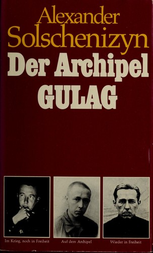 Aleksandr Solzhenitsyn: Der Archipel GULAG (German language, 1974, Scherz)