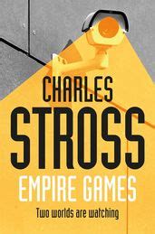 Charles Stross: Empire Games (2017)