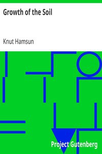 Knut Hamsun: Growth of the Soil (2004, Project Gutenberg)