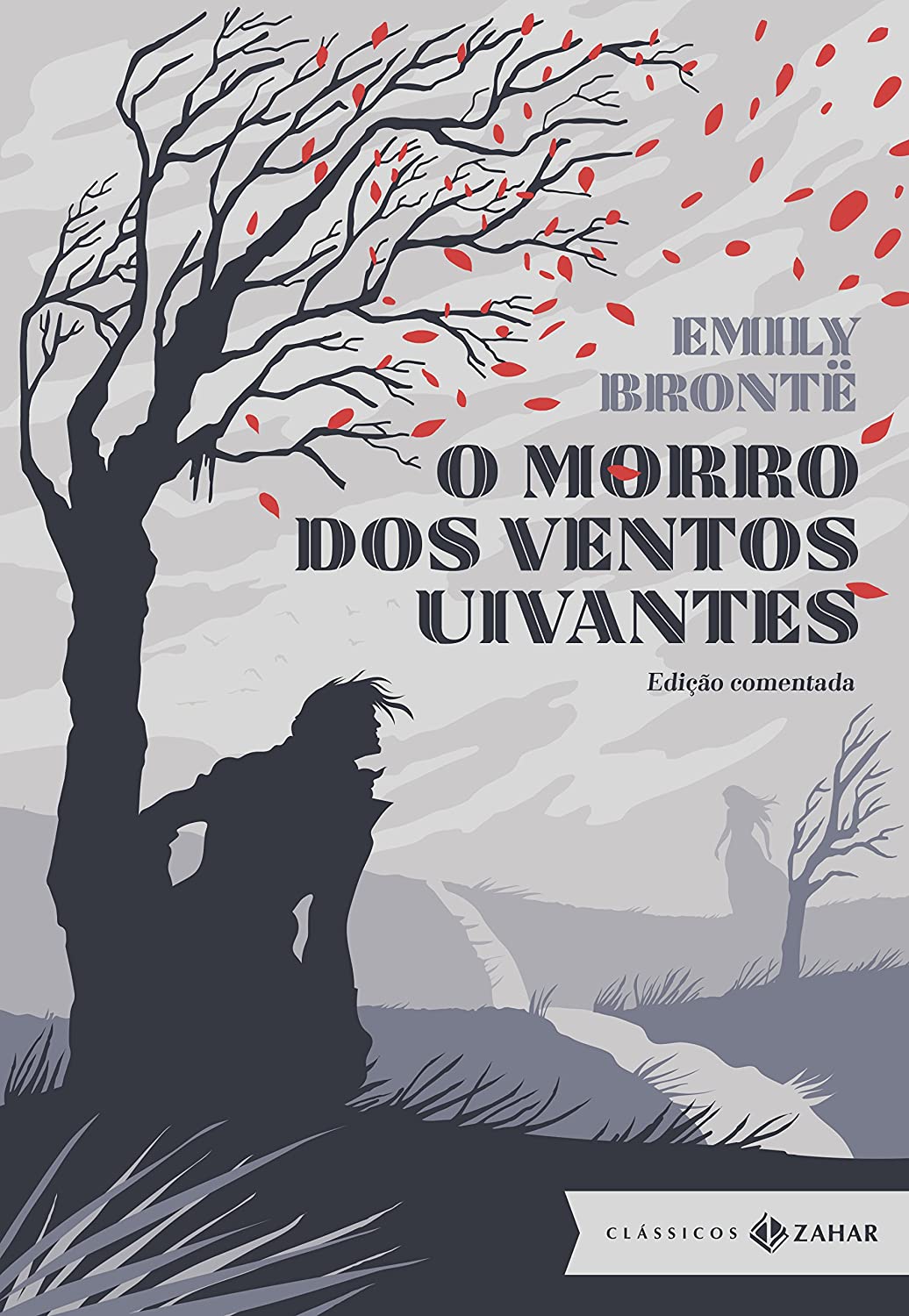 Emily Brontë: O Morro dos Ventos Uivantes (Hardcover, Português language, 2016, ‎Clássicos Zahar)