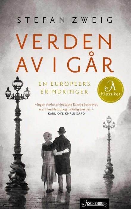 Stefan Zweig: Verden av i går (Aschehoug)